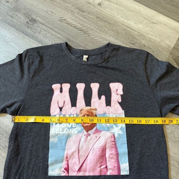 MILF Shirt Man I Love Felons Trump Gray Pink Medium - Picture 6 of 7